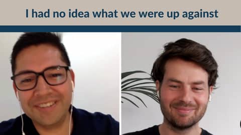 I had no idea what we were up against