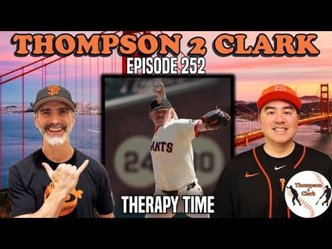 SF Giants Therapy, Be More Like the Brewers, and Giants' Farm System | Thompson 2 Clark