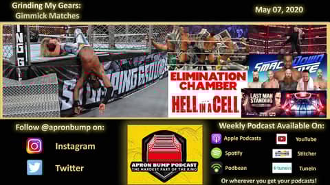 Grinding My Gears: Gimmick Matches - APRON BUMP PODCAST 016 Grinding My Gears: Gimmick Matches - APRON BUMP PODCAST 016