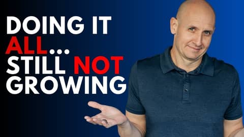 You’re Doing Everything Right — Here’s Why You’re Still Not Growing You’re Doing Everything Right — Here’s Why You’re Still Not Growing