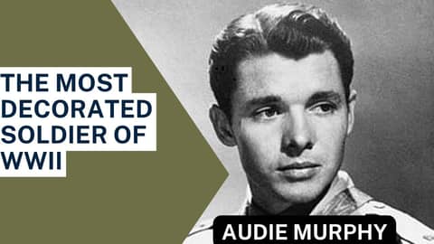 Audie Murphy and his Unbreakable Valor | The Most Decorated Soldier During WWII.