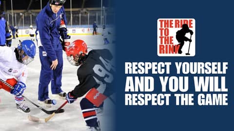 The Ride To The Rink - Respect Yourself And You'll Respect The Game