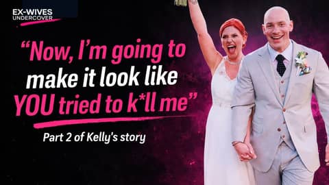 Kelly’s Story Part 2 | He Tried to Kill Me & Made Me the Suspect | Ex-Wives Undercover Kelly’s Story Part 2 | He Tried to Kill Me & Made Me the Suspect | Ex-Wives Undercover
