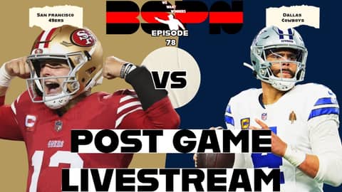 49ers Vs. Cowboys Post Game Livestream | Sunday Night Football | We Want Winners