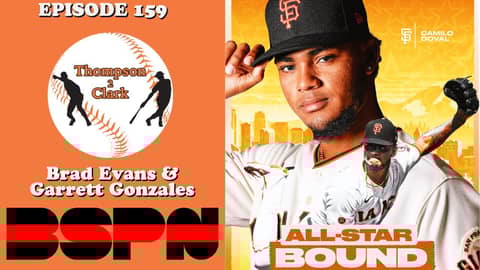 Camilo Doval is an All-Star | Thairo Estrada is hurt | Giants in need of a break | Thompson 2 Clark