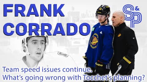 Frank Corrado: What has gone wrong with Tocchet's game planning? Issues of team speed