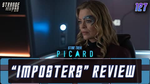 Star Trek: Picard - Season 3, Episode 5 - "Imposters" | Live Review Star Trek: Picard - Season 3, Episode 5 - "Imposters" | Live Review