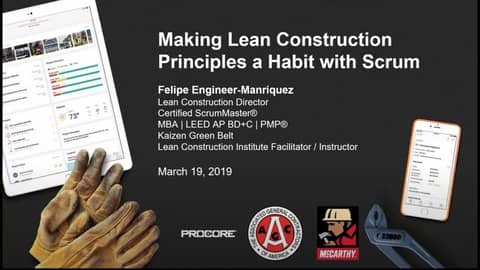 Making Lean Construction Principles a Habit with Scrum in Design and Construction
