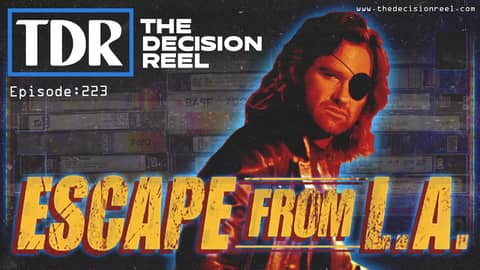 Ep.223 - Escape From L.A.