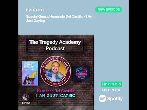 New Episode! EP 93: Special Guest: Hernando Del Castillo "I Am Just Gaying"