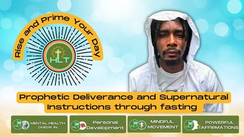 Prophetic Deliverance and Supernatural Instructions through fasting