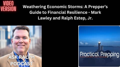 Weathering Economic Storms  A Prepper’s Guide to Financial Resilience   Mark Lawley & Ralph Estep Jr