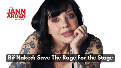Bif Naked: Save The Rage for The Stage (+ RIP Jane Goodall) | Jann Arden Podcast | S5 E39 Bif Naked: Save The Rage for The Stage (+ RIP Jane Goodall) | Jann Arden Podcast | S5 E39