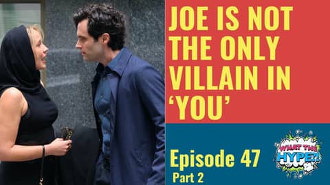 'You' Season 5 Recap, Theories, and Potential for a Spin-off?! (Part 2)
