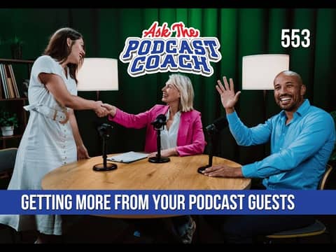 Getting More From Your Podcast Guests: Sharing, Branding, and Engagement