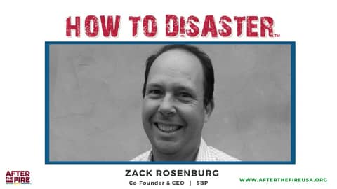 How to Persevere Through the Turbulence of Disaster Recovery with Zack Rosenburg - videogram