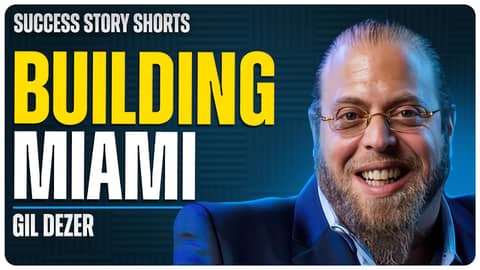 Building Miami | Gil Dezer - President of Dezer Development