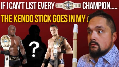 I put a kendo stick WHERE if I can't name every WWE Intercontinental Champion in 10 minutes? I put a kendo stick WHERE if I can't name every WWE Intercontinental Champion in 10 minutes?