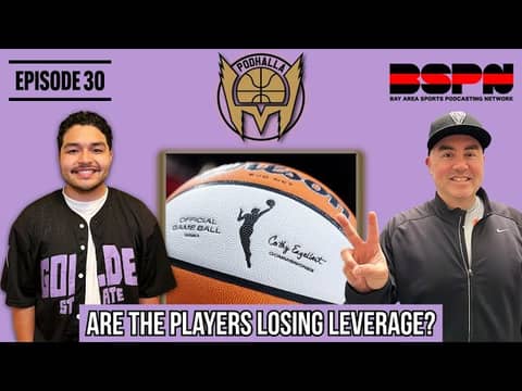 WNBA Labor Crisis: Are Players Losing Leverage in 2026 CBA Talks? | Podhalla