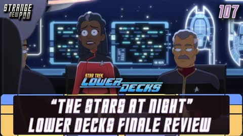 Star Trek: Lower Decks - Season 3, Episode 10 - "The Stars at Night" | Live Review Star Trek: Lower Decks - Season 3, Episode 10 - "The Stars at Night" | Live Review
