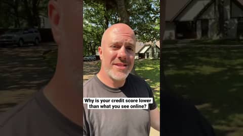 Why is your credit score lower than what you see online?
