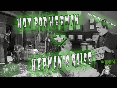 19: Hot Rod Herman & Herman's Raise