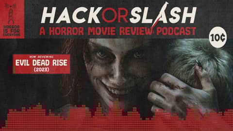 Episode 268: Evil Dead Rise (2023)