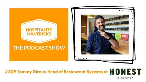 #309 Tommy Giraux Head of Restaurant Systems at Honest Burguers -Utilizing AI to Enhance Hospitality #309 Tommy Giraux Head of Restaurant Systems at Honest Burguers -Utilizing AI to Enhance Hospitality