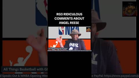 RG3'S INITAL RIDICULOUS COMMENTS REGARDING ANGEL REESE... #wnba #basketball ##robertgriffiniii