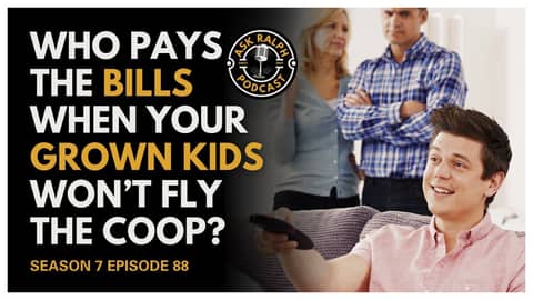LIVE SHOW REPLAY: Who Pays the Bills When Your Grown Kids Won’t Fly the Coop? LIVE SHOW REPLAY: Who Pays the Bills When Your Grown Kids Won’t Fly the Coop?