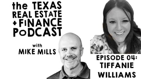 Tiffanie Williams of Fair Texas Title | Mike Mills Texas Real Estate & Finance Podcast Episode 4