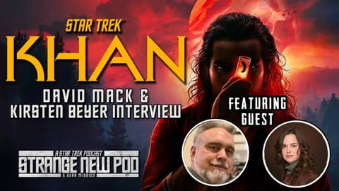 Star Trek Khan: A Sit Down with David Mack and Kirsten Beyer #interview