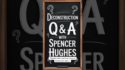 Deconstruction Q & A #deconstruction #god #church #exchristian #religion