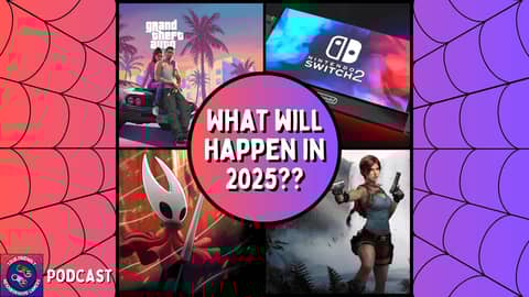 Podcast: We Predict the Future! - What Will Happen in the World of Gaming in 2025??