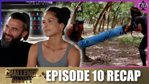 The Challenge All Stars 5: Rivals | Episode 10 Recap The Challenge All Stars 5: Rivals | Episode 10 Recap