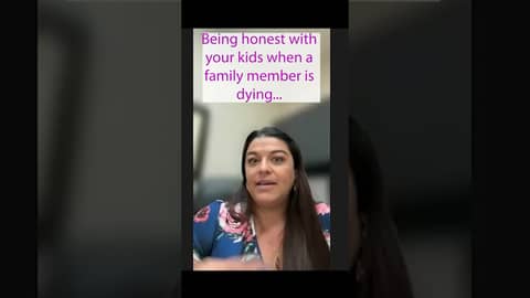 Explaining to Your Little Ones as Your Loved One is Dying #shorts