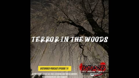 Terror in the Woods