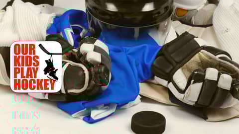 Our Kids Play Hockey: New Season Preparation