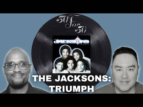 The Jacksons - Triumph | The History, The Trivia, & The Music | 50 For 50