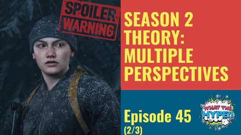 Will 'The Last of Us' Season 2 Split Time Between Ellie and Abby?