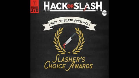 370: 2024 Slasher's Choice Awards