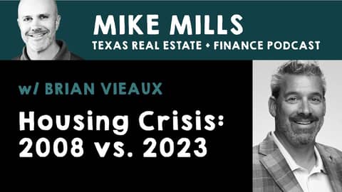 Housing Crisis: 2008 vs Now w/Brian Vieaux