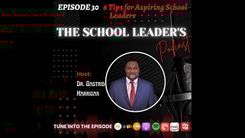 30. 6 Tips for Aspiring School Leaders 30. 6 Tips for Aspiring School Leaders