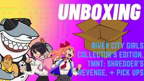 Unboxing - River City Girls Collector's Edition (PS5), TMNT : Shredder's Revemge + Pick Ups!