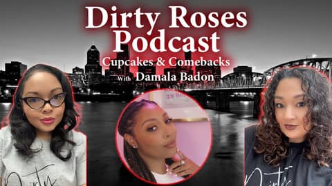 Cupcakes & Comebacks w/ Damala Badon