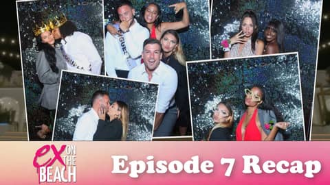Ex on the Beach 5 | Episode 7 Recap Ex on the Beach 5 | Episode 7 Recap
