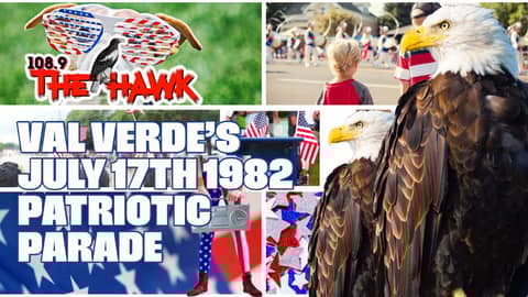 Val Verde's July 17th 1982 Patriotic Parade