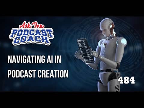 Ask the Podcast Coach 5-25-24