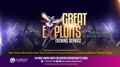Day 289 Great Exploits Evening Service