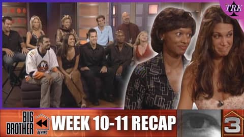 BB Rewind: Big Brother 3 | Week 10-11 Recap BB Rewind: Big Brother 3 | Week 10-11 Recap
